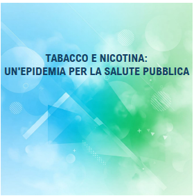 Tabacco e nicotina: un'epidemia per la salute pubblica